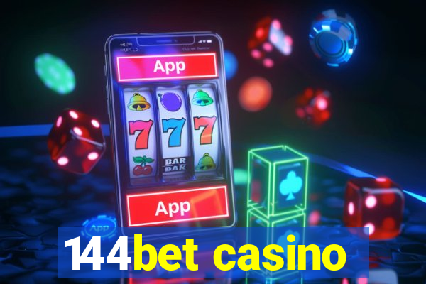 144bet casino